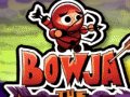 bowja der Ninja 2 Spiel