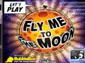fly me to the moon Spiel