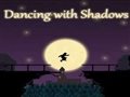 tanzen mit Schatten Spiel